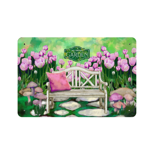 My Dream Garden With Tulips Metal Sign 11.8" x 7.9"